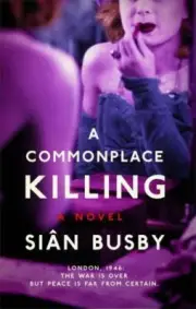 A Commonplace Killing: A Novel by