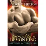 CLAIMED BY A DEMON KING: ETERNAL MATES ROMANCE SERIES