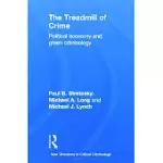 THE TREADMILL OF CRIME: POLITICAL ECONOMY AND GREEN CRIMINOLOGY