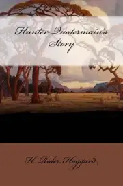 Hunter Quatermain's Story by H. Rider Haggard (English) Paperback Book