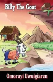Billy The Goat by Omoruyi Uwuigiaren Paperback Book
