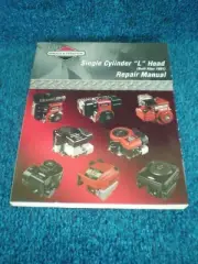 BRIGGS & STRATTON SINGLE CYLINDER "L" HEAD ENGINE REPAIR MANUAL 270962