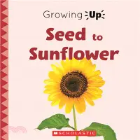 在飛比找三民網路書店優惠-Seed to Sunflower (Growing Up)