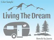 Stencils by Joanie Living Dream Vintage RV Mountains Pine Trees Family DIY Signs
