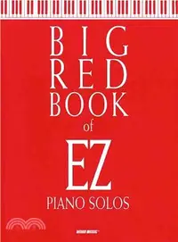 在飛比找三民網路書店優惠-Big Red Book of Ez Piano Solos