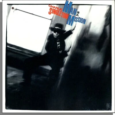 Charlie Singleton - Man on a Mission (1989) - New LP Record! Epic FE-44320