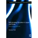 RE-EVALUATING EDUCATION IN JAPAN AND KOREA: DE-MYSTIFYING STEREOTYPES