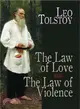 The Law of Love and the Law of Violence