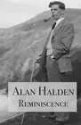 Reminiscence by Halden, Alan -Paperback