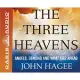 The Three Heavens: Angels, Demons, and What Lies Ahead: PDF included