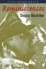REMINISCENCES (BLUEJACKET BOOKS) By Douglas Macarthur **BRAND NEW**