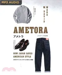 在飛比找三民網路書店優惠-Ametora ─ How Japan Saved Amer