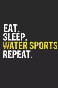 在飛比找博客來優惠-Eat Sleep Water sports Repeat 