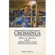 Crossings: Africa, the Americas and the Atlantic Slave Trade