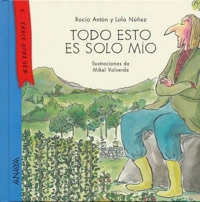 Todo Esto Es Solo Mio by Rocio Anton (Spanish) Hardcover Book