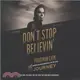 Don't Stop Believin' ― The Man, the Band, and the Song That Inspired Generations