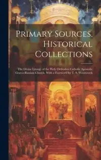 在飛比找博客來優惠-Primary Sources, Historical Co