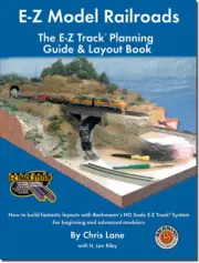 E-Z Model Railroads -The E-Z Track Planning Guide & Layout Book -Bachmann #99978