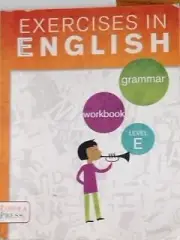 EXERCISES IN ENGLISH 2013 LEVEL E STUDENT BOOK: GRAMMAR By Loyola Press **NEW**