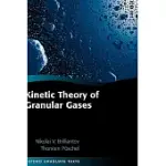 KINETIC THEORY OF GRANULAR GASES