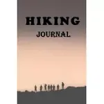 HIKING JOURNAL: HIKING LOGBOOK TO RECORD AND RATE HIKES, HIKING JOURNAL WITH PROMPTS TO WRITE IN, HIKING LOGBOOK AND HIKER’’S JOURNAL F