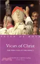 Vicars of Christ：The Dark Side of the Papacy