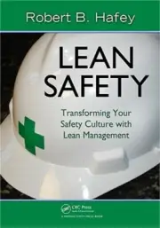 Lean Safety: Transforming Your Safety Culture with Lean Management (Paperback or
