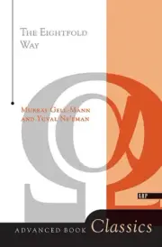 The Eightfold Way by Murray Gell-mann Hardcover Book