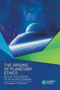 在飛比找博客來優惠-The Origins of Planetary Ethic