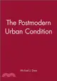 THE POSTMODERN URBAN CONDITION