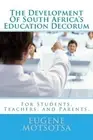 The Development Of South Africa's Education Decorum: For Students, Teachers, and