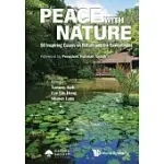 PEACE WITH NATURE: 50 INSPIRING ESSAYS ON NATURE AND THE ENVIRONMENT