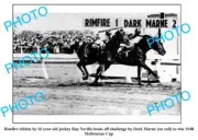 OLD 6 X 4 PHOTO RIMFIRE WINNING THE 1948 MELBOURNE CUP