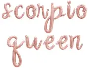 SCORPIO QUEEN Cursive Script Letter Balloon Banner - Birthday Party Decorations