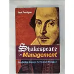 SHAKESPEARE ON MANAGEMENT_CORRIGAN, PAUL【T7／大學商學_EEZ】書寶二手書