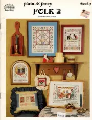 Plain & Fancy FOLK 2 Cross Stitch Pattern Booklet 9 by Jeremiah Junction NOS