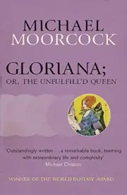 Gloriana; or, The Unfulfill'd Queen (Moorc*cks Multiverse).by Moorc*ck New.#