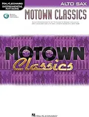 Motown Classics - Instrumental Play-Along Series: Alto Saxophone