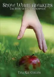 Snow White Awakens: The Story of Eve's Redemption by Seth Collins (English) Pape