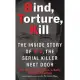 Bind, Torture, Kill: The Inside Story of BTK, the Serial Killer Next Door