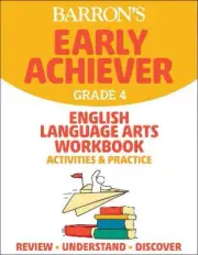 Barron's Early Achiever: Grade 4 English Language Arts Workbook Activities &