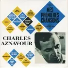 CHARLES AZNAVOUR - Mes Premi?res Chansons CD