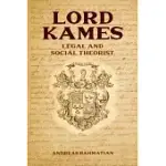 LORD KAMES: LEGAL AND SOCIAL THEORIST