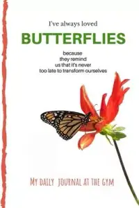 在飛比找博客來優惠-Butterfly Gym Journal: My Mona