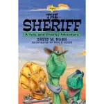 THE SHERIFF: A PETE AND CHARLEY ADVENTURE