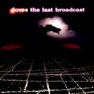 Doves - The Last Broadcast 2LP