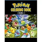 POKEMON COLORING BOOK: FUN COLORING PAGES FEATURING YOUR FAVORITE POKEMON AND BATTLE SCENES (UNOFFICIAL), 50 PAGES, SIZE - 8.5 X 11