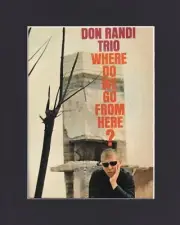 8X10" Matted Print Jazz Album Art: Don Randi Trio, Where Do We Go From Here
