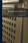 Reminiscences (Paperback or Softback)