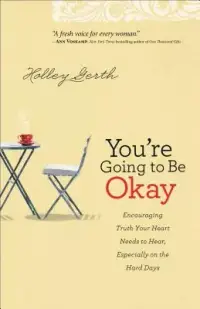 在飛比找博客來優惠-You’re Going to Be Okay: Encou